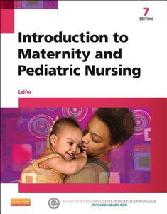 Introduction to Maternity and Pediatric Nursing 7th Edition