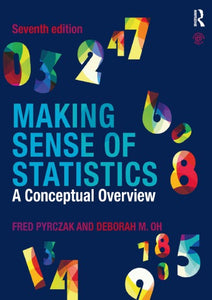 Making Sense of Statistics A Conceptual Overview Routledge
