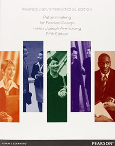Patternmaking for Fashion Design By Helen Joseph Armstrong