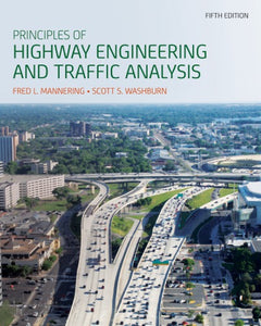 Principles of Highway Engineering and Traffic Analysis 5 Edition