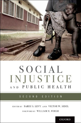 Social Injustice and Public Health 2 Edition