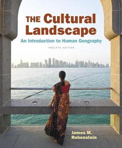 The Cultural Landscape An Introduction to Human Geography 11Edition