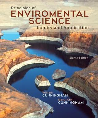 Principles of Environmental Science : Inquiry an application 8Tth Edition